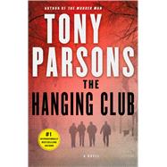 The Hanging Club A Novel 9781250052711