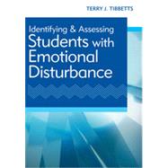 Identification and Assessing Students with Emotional Disturbance 9781598572711