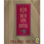 The Allyn and Bacon Guide to Writing