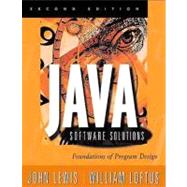 Java Software Solutions : Foundations of Program Design