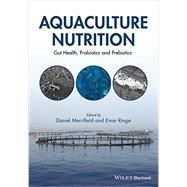 Aquaculture Nutrition 9780470672716