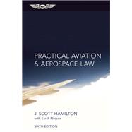 Practical Aviation & Aerospace Law 9781619542716
