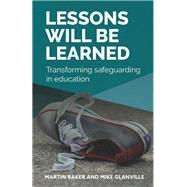 Lessons Will Be Learned