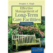 Effective Management of Long-term Care Facilities 9781284052718