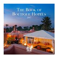 Boutique Hotel Selection 2017 9780993532719