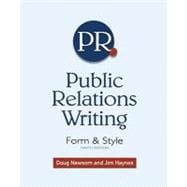 Public Relations Writing Form & Style 9781439082720