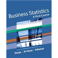 Business Statistics A First Course Plus NEW MyStatLab with Pearson eText -- Access Card Package 9780134462721