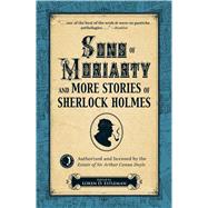 Sons of Moriarty and More Stories of Sherlock Holmes 9781440582721