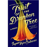Fruit of the Drunken Tree 9780385542722
