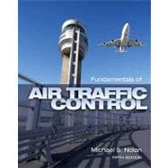 Fundamentals of Air Traffic Control 9781435482722