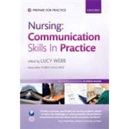 Nursing: Communication Skills in Practice 9780199582723