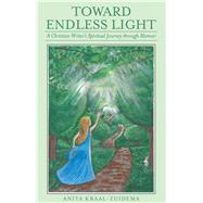 Toward Endless Light 9781973662723