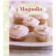 At Home With Magnolia 9780544462724