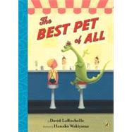 The Best Pet of All 9780142412725