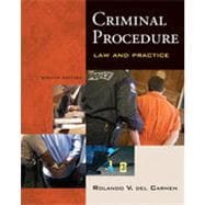 Criminal Procedure: Law and Practice, 8th Edition 9781133332725