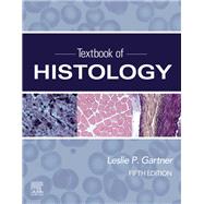 Textbook of Histology 9780323672726