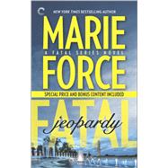 Fatal Jeopardy: Book Seven of The Fatal Series 9780373002726