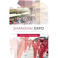 Shanghai Expo: An International Forum on the Future of Cities 9781138822726