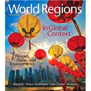 World Regions in Global Context Peoples, Places, and Environments Plus MasteringGeography with Pearson eText -- Access Card Package 9780134182728