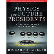 Physics for Future Presidents: The Science Behind the Headlines: Library Edition 9781452632728