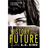 Glory O'brien's History of the Future 9780316222730