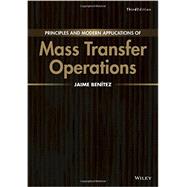 Principles and Modern Applications of Mass Transfer Operations 9781119042730