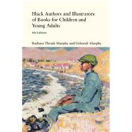Black Authors and Illustrators of Books for Children and Young Adults 9780415762731