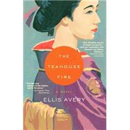 The Teahouse Fire