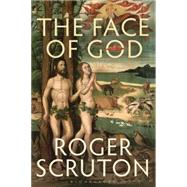 The Face of God The Gifford Lectures 9781472912732