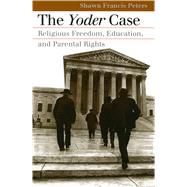 The Yoder Case