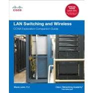 LAN Switching and Wireless CCNA Exploration Companion Guide 9781587132735