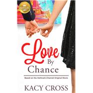 Love by Chance 9781947892736