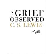 A Grief Observed 9780060652739