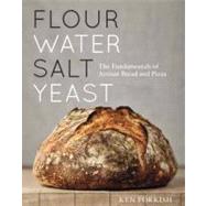Flour Water Salt Yeast 9781607742739