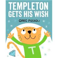 Templeton Gets His Wish 9781484712740