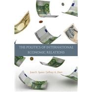 The Politics Of International Economic Relations (*Ft Not Available Until 02/29/2008) 9780534602741