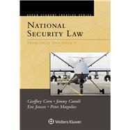 Aspen Student Treatise for National Security Law Principles and Policy 9781454852742
