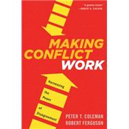 Making Conflict Work 9780544582743