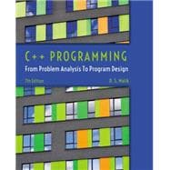 C++ Programming: From Problem Analysis to Program Design 9781285852744