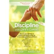 Discipline With Love & Limits 9781501112744