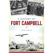 A History of Fort Campbell 9781626192751