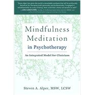Mindfulness Meditation in Psychotherapy 9781626252752