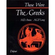 These Were the Greeks 9780802312754