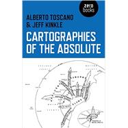 Cartographies of the Absolute 9781780992754