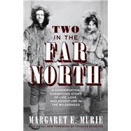 Two in the Far North 9781513262758