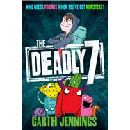 The Deadly 7 9781250052759