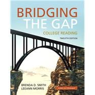 Bridging the Gap College Reading 9780134072760