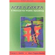 Icebreaker : A Manual for Public Speaking 9781577662761