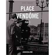 Place Vendome: Paris 9781614282761
