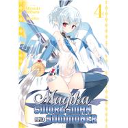 Magika Swordsman and Summoner Vol. 4 9781626922761